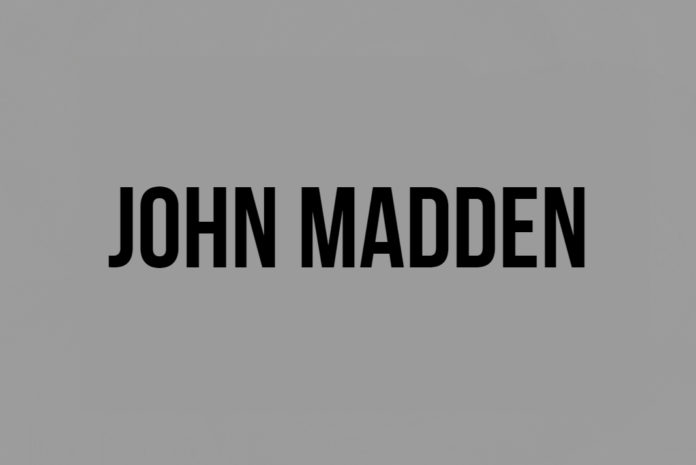 Hall of Famer John Madden